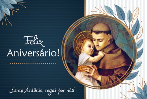 Cartão de Aniversário Santo Antônio de Pádua - Série 2022